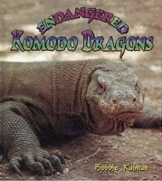 Book Cover for Endangered Komodo Dragons by Bobbie Kalman