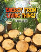 Book Cover for Energy From Living Things by Rachel Stuckey