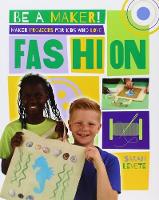 Book Cover for Maker Projects for Kids Who Love Fashion by Sarah Levete