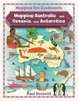 Book Cover for Mapping Australia and Oceania, and Antarctica by Paul Rockett