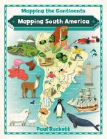 Book Cover for Mapping South America by Paul Rockett