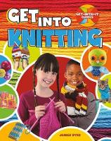 Book Cover for Get Into Knitting by Janice Dyer