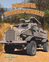 Book Cover for Powerful Armoured Vehicles by Lynn Peppas