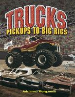 Book Cover for Trucks by Adrianna Morganelli