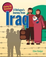 Book Cover for A Refugee's Journey from Iraq by Ellen Rodger