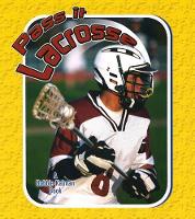 Book Cover for Pass It Lacrosse by John Crossingham