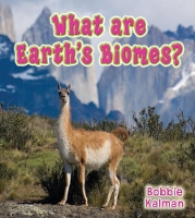 Book Cover for What Are Earths Biomes by Bobbie Kalman