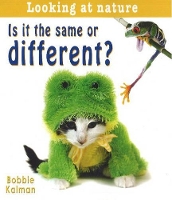 Book Cover for Is It Same or Different by Bobbie Kalman