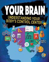 Book Cover for Your Brain by Jeff Szpirglas, Danielle Saint-Onge