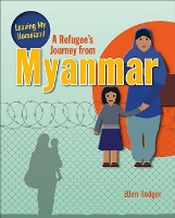 Book Cover for A Refugee's Journey from Myanmar by Ellen Rodger