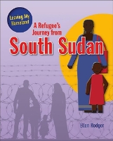 Book Cover for A Refugee's Journey from South Sudan by Ellen Rodger