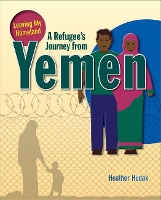 Book Cover for A Refugee's Journey from Yemen by Heather C. Hudak