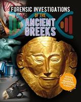 Book Cover for Forensic Investigations of the Ancient Greeks by Heather C. Hudak