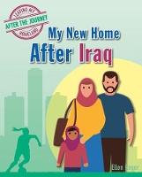 Book Cover for My New Home After Iraq by Ellen Rodger