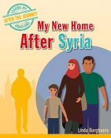 Book Cover for My New Home After Syria by Linda Barghoorn