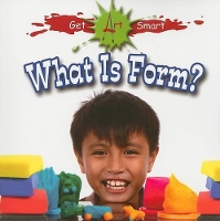 Book Cover for What Is Form? by Susan Markowitz-Meredith
