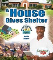 Book Cover for A House Gives Shelter by Kylie Burns