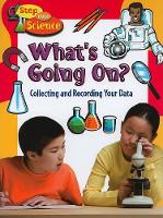 Book Cover for Whats Going On? Collecting and Recording Your Data by Reagan Miller