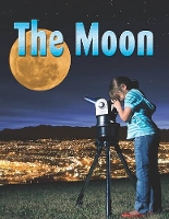 Book Cover for The Moon by Reagan Miller