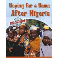 Book Cover for Hoping for a Home After Nigeria by Heather C. Hudak