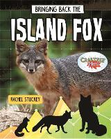 Book Cover for Bringing Back the Island Fox by Rachel Stuckey