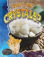 Book Cover for What Are Crystals? by , Molly Aloian