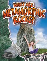 Book Cover for What Are Metamorphic Rocks? by Molly Aloian