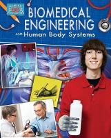 Book Cover for Biomedical Engineering and Human Body Systems by Rebecca Sjonger