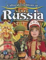 Book Cover for Cultural Traditions in Russia by Molly Aloian