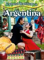 Book Cover for Cultural Traditions in Argentina by Adrianna Morganelli