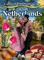 Book Cover for Cultural Traditions in Netherlands by Kelly Spence