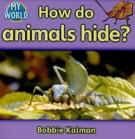 Book Cover for How Do Animals Hide? by Bobbie Kalman