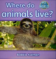 Book Cover for Where Do Animals Live? by Bobbie Kalman