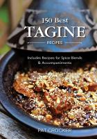 Book Cover for 150 Best Tagine Recipes by Pat Crocker