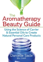 Book Cover for Aromatherapy Beauty Guide by Danielle Sade