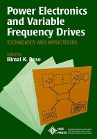 Book Cover for Power Electronics and Variable Frequency Drives by Bimal K. Bose