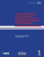 Book Cover for Structural Design of Interlocking Concrete Pavement for Municipal Streets and Roadways (58-10) by American Society of Civil Engineers