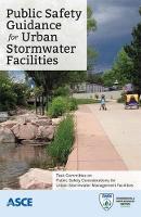 Book Cover for Public Safety Guidance for Urban Stormwater Facilities by American Society of Civil Engineers