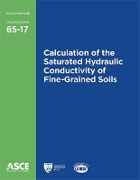 Book Cover for Calculation of the Saturated Hydraulic Conductivity of Fine-Grained Soils (65-17) by American Society of Civil Engineers