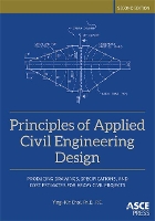 Book Cover for Principles of Applied Civil Engineering Design by Ying-Kit Choi