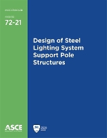 Book Cover for Design of Steel Lighting System Support Pole Structures by American Society of Civil Engineers