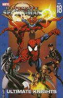 Book Cover for Ultimate Spider-man Vol.18: Ultimate Knights by Brian Michael Bendis