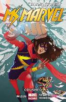 Book Cover for Ms. Marvel Volume 3: Crushed by G. Willow Wilson