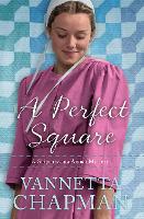 Book Cover for A Perfect Square by Vannetta Chapman