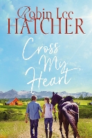 Book Cover for Cross My Heart by Robin Lee Hatcher