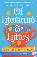 Book Cover for Of Literature and Lattes by Katherine Reay