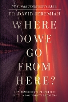 Book Cover for Where Do We Go from Here? by Dr. David Jeremiah