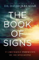 Book Cover for The Book of Signs by Dr. David Jeremiah