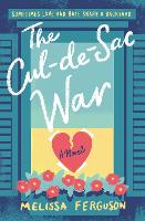 Book Cover for The Cul-de-Sac War by Melissa Ferguson