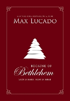 Book Cover for Because of Bethlehem by Max Lucado